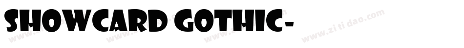 showcard gothic字体转换